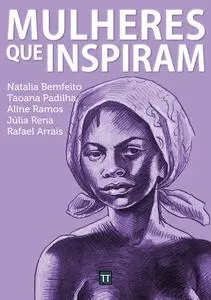 «Mulheres que inspiram» by Rafael Arrais