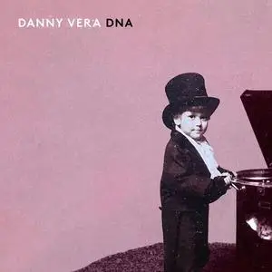 Danny Vera - DNA (2023) (Hi-Res)