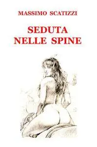 SEDUTA NELLE SPINE