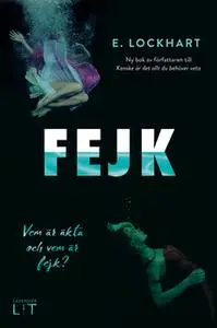«Fejk» by E. Lockhart