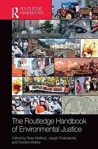 The Routledge Handbook of Environmental Justice