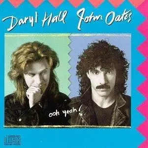 Hall and Oats - Ooh Yeah (1988)