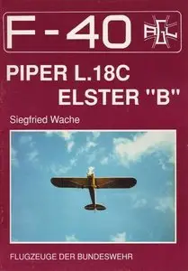 Piper L.18C Elster 'B' (F-40 Flugzeuge Der Bundeswehr 13) (Repost)