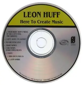 Leon Huff - Here To Create Music (1980) [1999, Reissue]