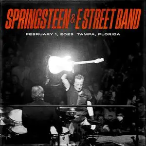 Bruce Springsteen & The E-Street Band - 2023-02-01 Amalie Arena, Tampa, FL (2023)