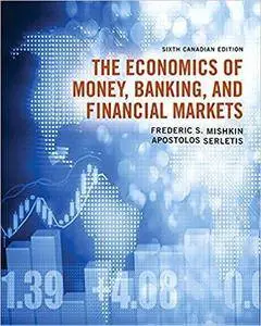 Economics of Money, Banking and Financial Markets (6th Edition)