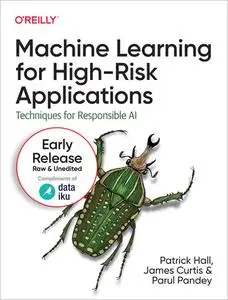 Machine Learning for High-Risk Applications