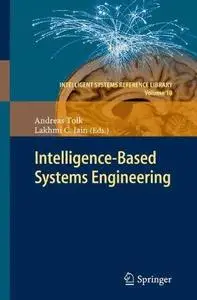 Intelligence-Based Systems Engineering