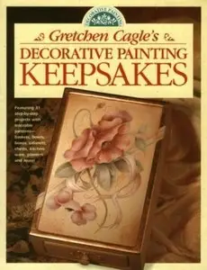 Gretchen Cagle's Decorative Painting Keepsakes [Repost]