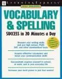 Vocabulary & spelling success: in 20 minutes a day, 4th Edition