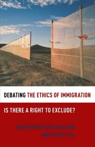 Debating the Ethics of Immigration: Is There a Right to Exclude?