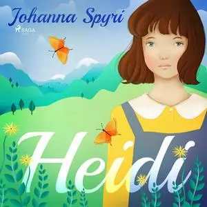 «Heidi» by Johanna Spyri