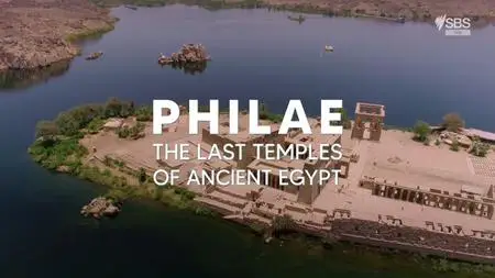 SBS - Philae: The Last Temples of Ancient Egypt (2023)