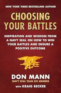 Choosing Your Battles (Repost)