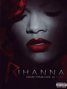 Rihanna - Loud Tour Live At The O2 (2012)