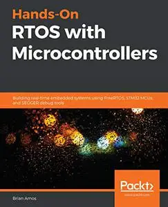 Hands-On RTOS with Microcontrollers (Repost)