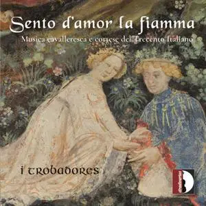 I Trobadores - Sento d'amor la fiamma (2023) [Official Digital Download]