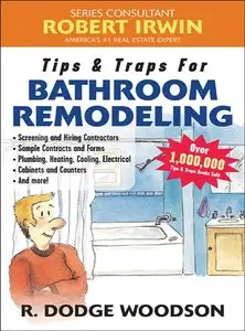 Tips & Traps for Hiring a Bathroom Remodeler