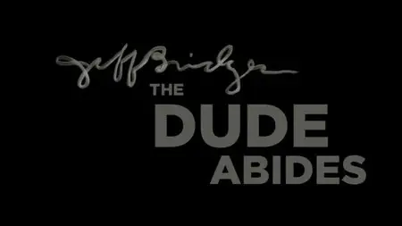 PBS American Masters - Jeff Bridges: The Dude Abides (2011)