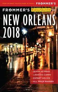 Frommer's EasyGuide to New Orleans 2018, 5th Edition