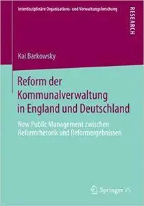 Reform der Kommunalverwaltung in England und Deutschland (Repost)