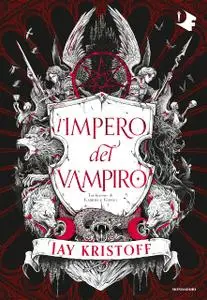 Jay Kristoff - L'impero del vampiro