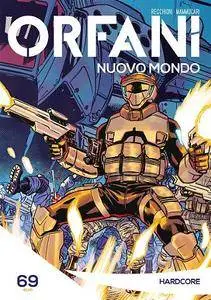 Orfani Nuovo Mondo N.69 - Hardcore (2018)