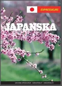«Expresskurs Japanska» by Univerb,Ann-Charlotte Wennerholm