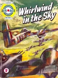 Air Ace Picture Library 055-Whirlwind in the Sky 1961 Mr Tweedy