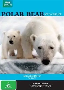 Polar Bears: Spy on the Ice (2010)
