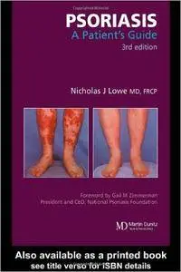 Psoriasis: A Patient's Guide, Third Edition