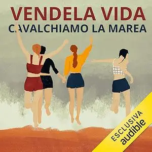 «Cavalchiamo la marea» by Vendela Vida, Elena dal Prà