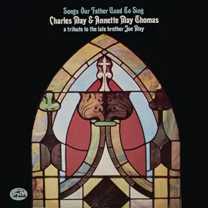 Charles May & Annette May Thomas - Songs Our Father Used To Sing (1973/2020) [Official Digital Download 24/192]