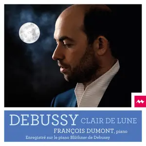 François Dumont-Clair de Lune (2024) [Official Digital Download 24/96]