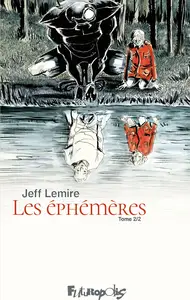 Les Éphémères - Tome 2