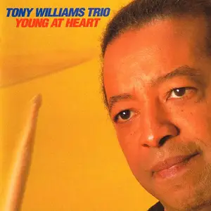 Tony Williams - Young At Heart (1996) [Reissue 1999] PS3 ISO + DSD64 + Hi-Res FLAC
