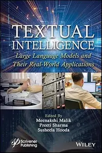 Textual Intelligence: Large Language Models and Their Real-World Applications