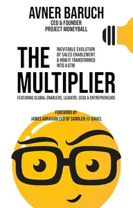 The Multiplier: How to transform your enablers into GTM multipliers