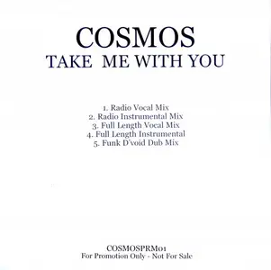 Cosmos - Take Me With You (2002) Single