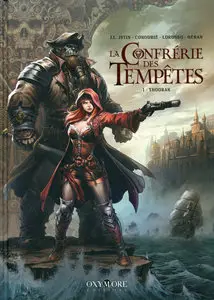 La Confrérie Des Tempêtes - Tome 1 - Thoorak