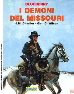Grandi Eroi - Volume 56 - Blueberry, I Demoni Del Missouri