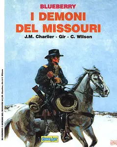 Grandi Eroi - Volume 56 - Blueberry, I Demoni Del Missouri
