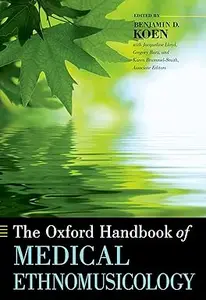 The Oxford Handbook of Medical Ethnomusicology