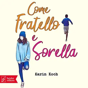 «Come fratello e sorella» by Karin Koch