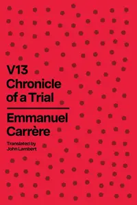 V13: Chronicle of a Trial