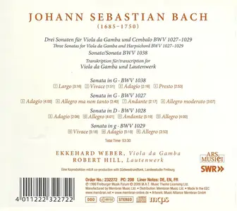 Ekkehard Weber, Robert Hill - Johann Sebastian Bach: Sonatas BWV 1027-1029 & 1038 (2009)