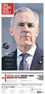 The Globe and Mail - March 15, 2025