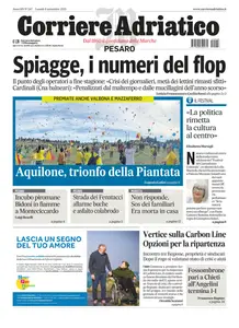 Corriere Adriatico Pesaro - 8 Settembre 2025