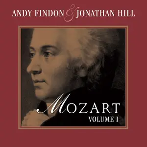 Andy Findon & Jonathan Hill - Mozart, Vol. I (Arr. for Violin and Flute by Andy Findon and Jonathan Hill) (2025) [24/48]
