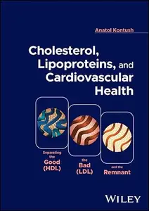 Cholesterol, Lipoproteins, and Cardiovascular Health